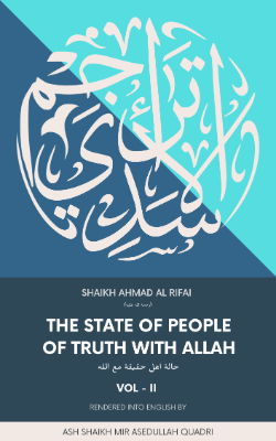 Halatu Ahl Al Haqiqah Ma'a Allah | The State of People of Truth with Allah  Volume II